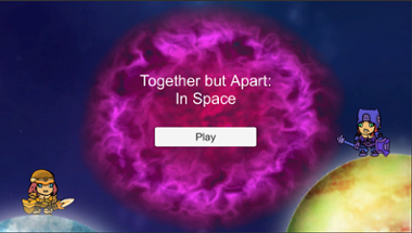 Together But Apart In Space Image