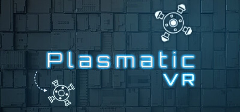 PLASMATIC VR Game Cover