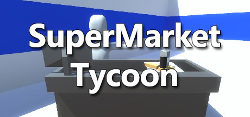 Supermarket Tycoon Game Cover