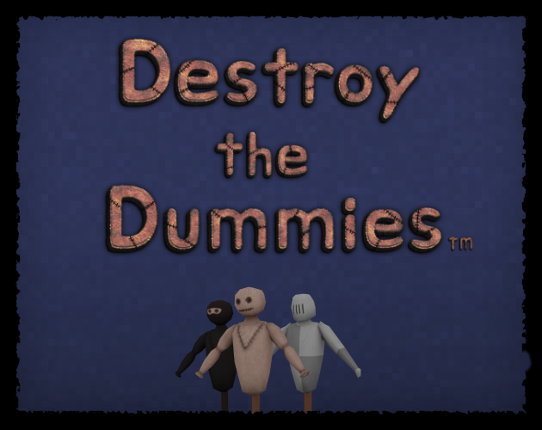 Destroy the Dummies Game Cover