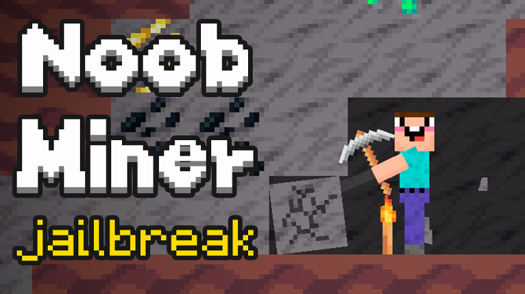 Noob Miner: Escape From Prison Game Cover