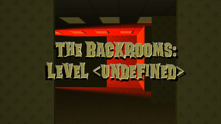 The Backrooms Level <UNDEFINED> Game Cover