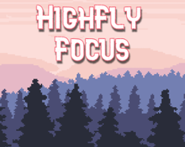 HighFly Focus Image