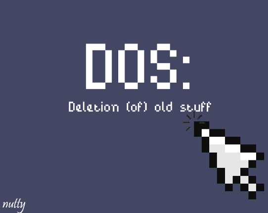 DOS: Deletion (of) Old Stuff Game Cover