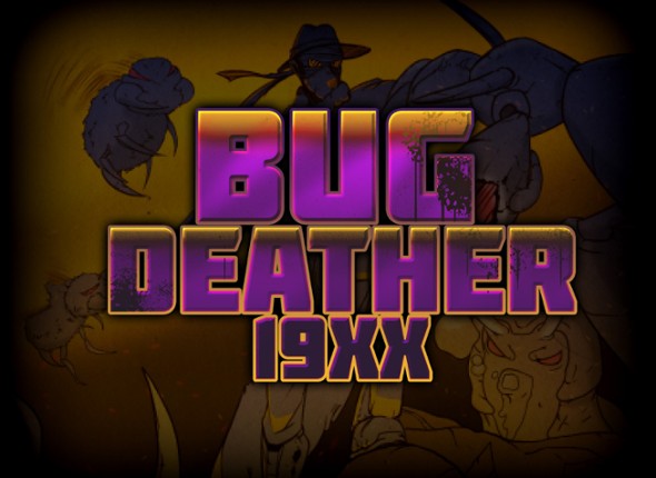 Bug Deather 19XX Game Cover