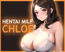 Hentai MILF Chloe [Demo] [+18] Image