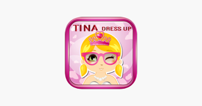 Tina Dress up Makeover Games: Beauty Princess! Fashion Free For Baby And Little Kids Girls Image