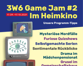 3W6 Game Jam #2: Im Heimkino (Programmheft) Image