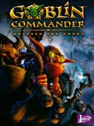 Goblin Commander: Unleash the Horde Game Cover