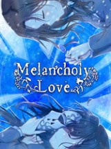 Melancholy Love Image