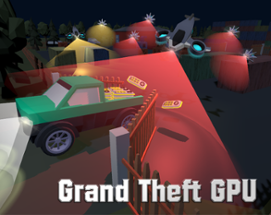 Grand Theft GPU Image