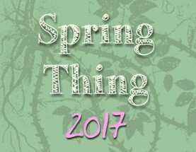 Spring Thing 2017 Image