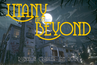 Litany from Beyond (DCJAM24) Image