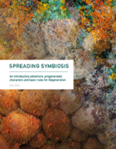 Spreading Symbiosis – Regeneration Quickstart Image