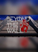 Beyond the Wall Image
