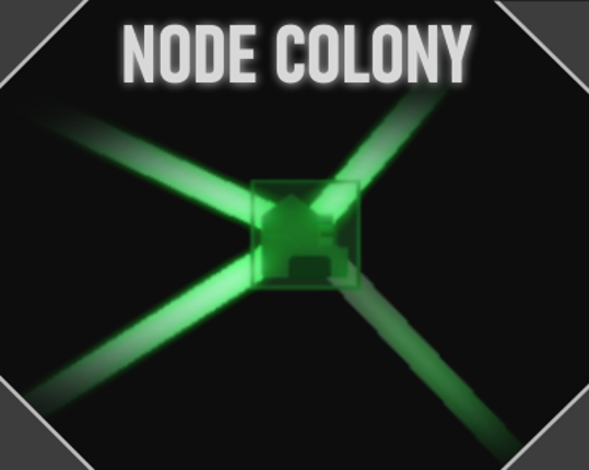 Node Colony - Ludum Dare 46 Game Cover