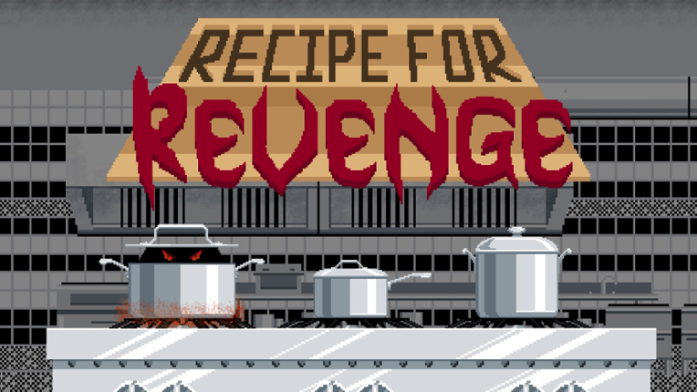 Recipe For Revenge Game Cover