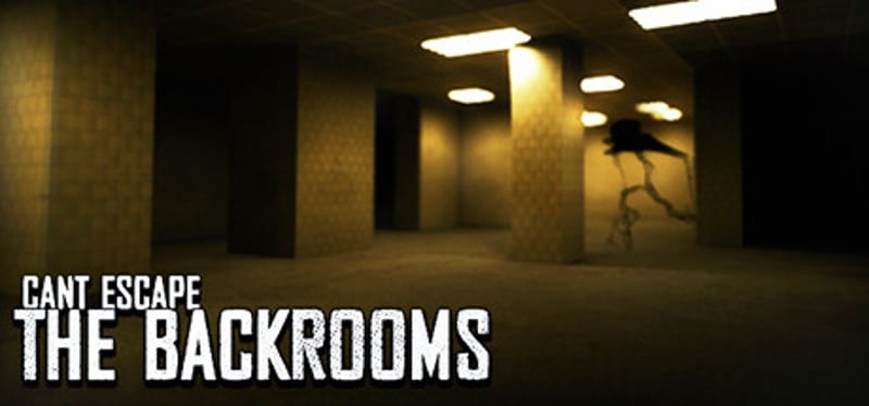 CantEscapeTheBackrooms Game Cover