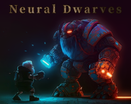 Neural Dwarves Image