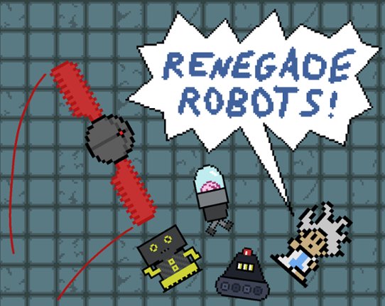 Renegade Robots! Game Cover