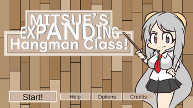 Mitsue's Expanding Hangman Class! Image