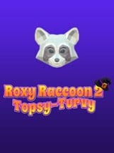 Roxy Raccoon 2: Topsy-Turvy Image