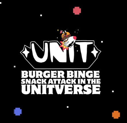 Unit Burger Binge: Snack Attack in the Unitverse Game Cover