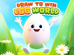 Draw To Win : Egg World Image