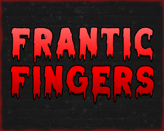 Frantic Fingers [Beta Release] Game Cover