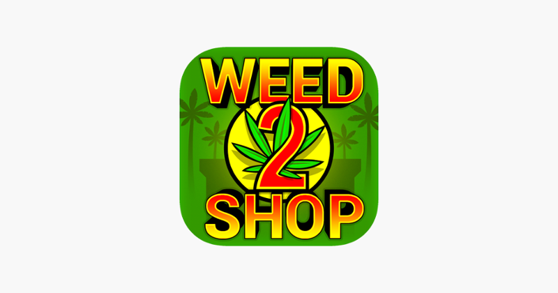 Weed Shop 2 Game Cover