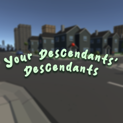 Your Descendants' Descendants Game Cover