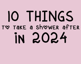 10 things to take a shower after in 2024 Image