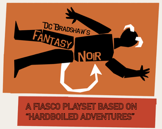 Fantasy Noir (Fiasco Classic Playset) Game Cover