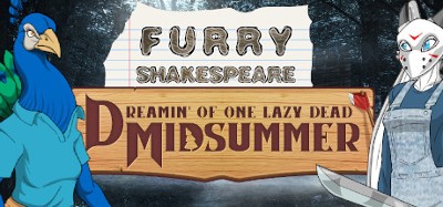 Furry Shakespeare: Dreamin' of One Lazy Dead Midsummer Image