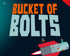 Bucket of Bolts Image