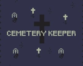 Cemetery Keeper Image