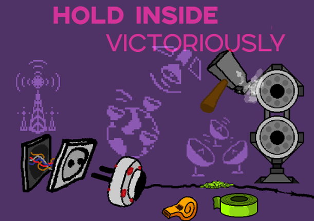 Hold Inside Victoriously Game Cover
