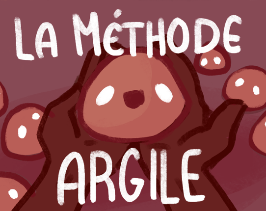 La méthode Argile Game Cover