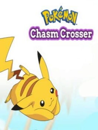 Pokémon Chasm Crosser Game Cover