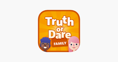Truth or Dare - Family Image