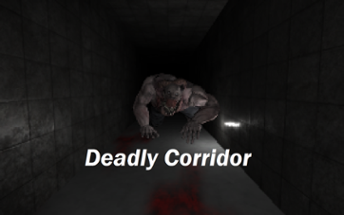 Deadly Corridor Image