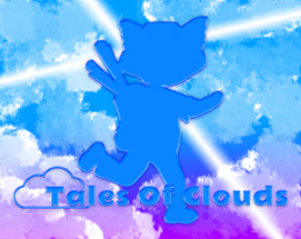 Tales Of Clouds Image