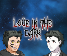 Love in the Dark Image