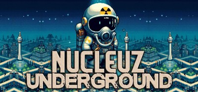 Nucleuz Underground Image