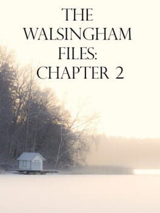 The Walsingham Files - Chapter 2 Game Cover