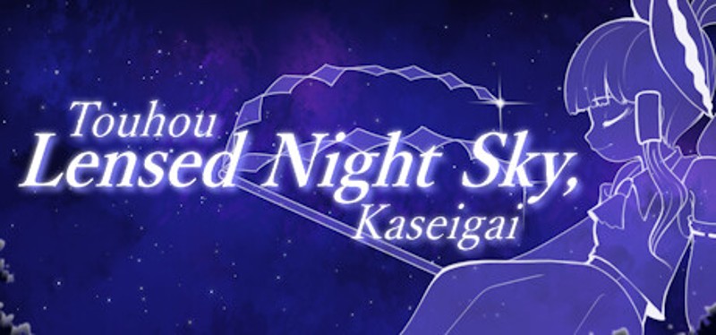 Touhou Lensed Night Sky, Kaseigai Game Cover