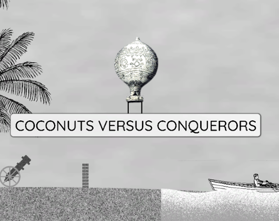Coconuts Versus Conquerors Game Cover