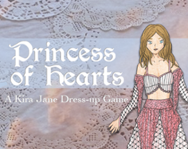 Princess of Hearts: A Kira Jane Dress-up Game Image