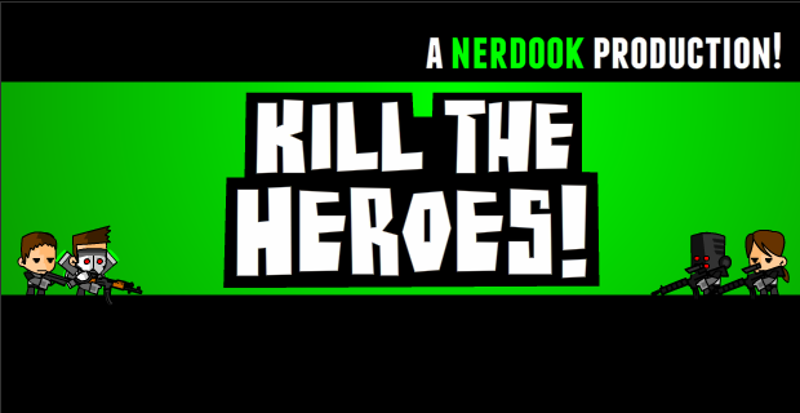 Kill the Heroes Game Cover