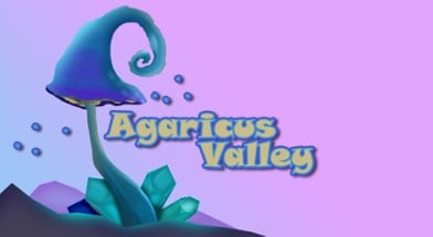 Agaricus Valley [DEMO] Image